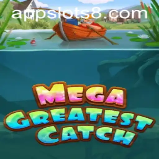 MegaGreatestCatch: A Dive into the Exciting World of Slots8