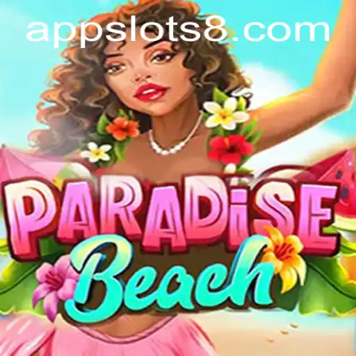 Exploring ParadiseBeach: The Ultimate Slots Experience with Slots8