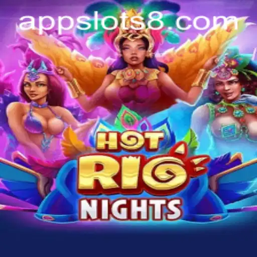 Explore the Fiery Excitement of HotRioNights: A Guide to the Sizzling Slot Game
