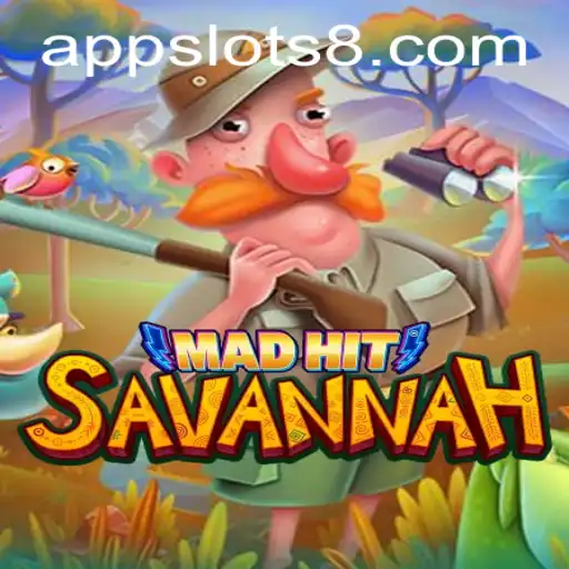MadHitSavannah: A Journey into the World of Slots8